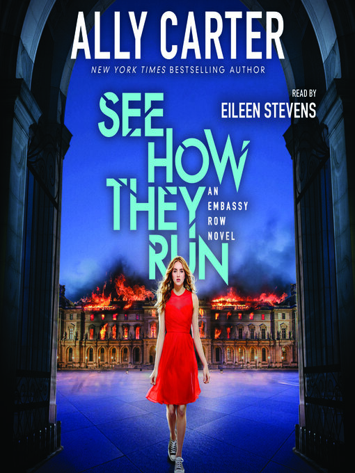 Title details for See How They Run (Embassy Row, Book 2) by Ally Carter - Wait list